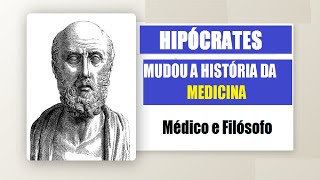 O PAI DA MEDICINA O HOMEM QUE MUDOU A HISTÓRIA DA MEDICINA NO MUNDO ATÉ OS DIAS ATUAIS [upl. by Wystand]