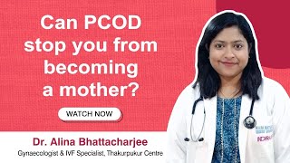 Understanding PCOD Symptoms Diagnosis amp Treatment Dr Alina Bhattacharjee Indira IVF Thakurpukur [upl. by Ybocaj673]