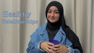 Healthy Relationships  العلاقات الصحية [upl. by Adnalue]