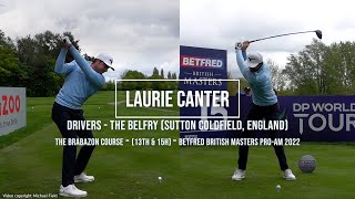 Laurie Canter Golf Swing Drivers FO amp DTL British Masters The Belfry Sutton Coldfield May 2022 [upl. by Inej28]