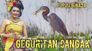 GEGURITAN CANGAK FULL ALBUM PALING MERDU 📌 PUPUH GINADA [upl. by Ahsinauq560]