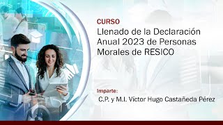 Llenado de la Declaración Anual de Personas Morales de RESICO 2023 [upl. by Eenahc]