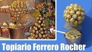 Arbol o topiario de bombones ferrero rocher [upl. by Nolie]