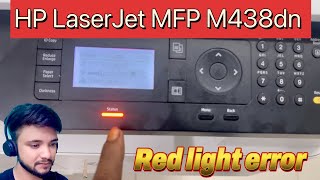 HP LaserJet MFP M438dn Red light error trending viralvideo Maxmaniitsolution [upl. by Havard]