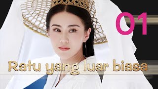 【INDO】Ratu yang luar biasa 01 [upl. by Barth624]