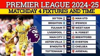 EPL FIXTURES  PREMIER LEAGUE FIXTURES MATCHWEEk 4 202425 \ EPL FIXTURES 202425 football epl [upl. by Eiram]