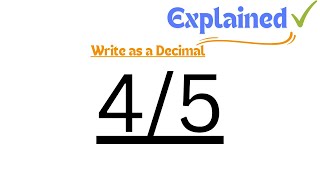 45 as a Decimal [upl. by Dirraj]