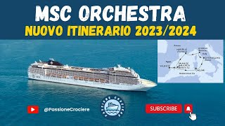 MSC Orchestra nuovo itinerario invernale [upl. by Eenhpad]