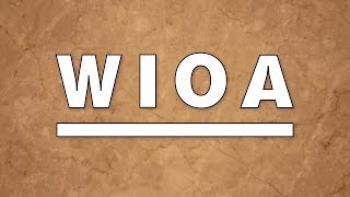 EDSI  The Workforce Innovation and Opportunity Act WIOA in Motion [upl. by The]