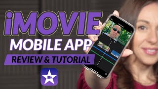 iMovie App Review and Tutorial [upl. by Segalman]