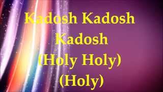 Paul Wilbur  Kadosh Holy  Lyrics and Translation [upl. by Anaiad]