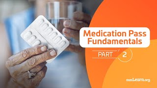 Medication Pass Fundamentals Part 2 [upl. by Leahicm]