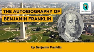 THE AUTOBIOGRAPHY OF BENJAMIN FRANKLIN Benjamin Franklin  FULL AudioBook [upl. by Foskett42]