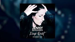 Jenny Berggren  Keep Quiet Stormby mix [upl. by Ynahteb]