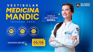 Inscrições abertas para o Vestibular Medicina Mandic Inverno 2024  Viva o seu sonho agora [upl. by Naujyt278]