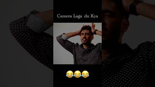 Camera Laga du Kya  Funny Shorts music comedy vines trending problem kartikaaryan funny [upl. by Akinor]