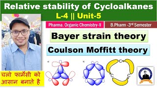 Bayer Strain theory  Coulson Moffitt Theory  L4 Unit5 Pharm Organic ChemistryIi 3rd Sem BPharm [upl. by Vez195]