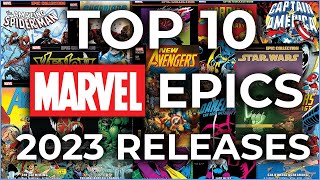 Top 10 Marvel Epic Collections released in 2023 [upl. by Alister218]