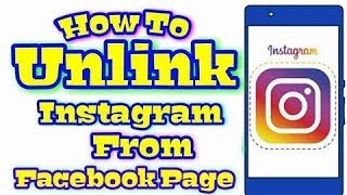 How To Unlink Facebook Page From Instagram [upl. by Patman]