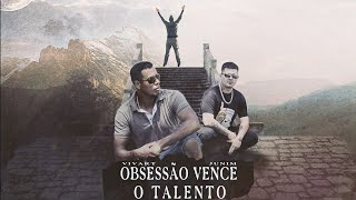 Vivart Jun1m  Obsessão Vence o Talento [upl. by Eitsud]