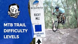 MTB Trail Signs  Novice Intermediate amp Advanced [upl. by Blisse]