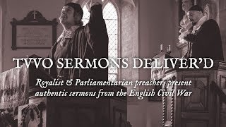 Royalist and Parliamentarian English Civil War preachers preach authentic 17th Century sermons [upl. by Ahgiela]