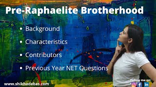 PreRaphaelite BrotherhoodBackground Characteristics PYQs [upl. by Martella]