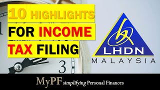 10 Highlights for Malaysia Income Tax Filing [upl. by Kaila]