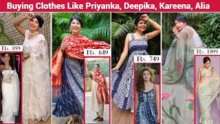 Buying Celebrity Outfits Like Priyanka Deepika Kareena Alia In Budget  Saree Suit Dress Kurti [upl. by Adeirf]