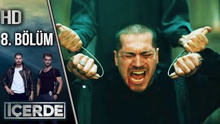 İçerde 8 Bölüm Full HD [upl. by Eciralc150]