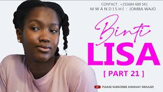 BINTI LISA  PART 21 [upl. by Xxam]