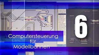 Computersteuerung für Modellbahn Teil 6 PCAnschluss virtuelle Stellwerke Blockbelegung [upl. by Stranger]