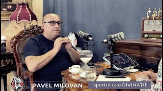 PAVEL MILOVAN I SPORTUL CA O DIVINAȚIE I [upl. by Etterb]