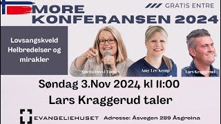 Gud ser deg Han gir deg et nytt navn More konferansen Søndag 2nov kl 1100 Lars Kraggerud [upl. by Doane]