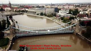 Most Grunwaldzki i Most Pokoju Wrocław 19 09 2024 [upl. by Smiley]