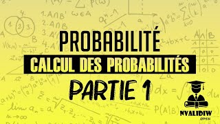 Probabilité  Calcul des probabilités Chapitre 1  Partie 1 [upl. by Joyann]