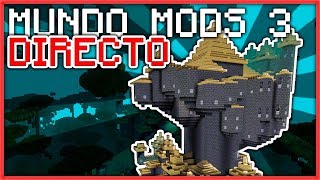 DIRECTO  EXPLORAMOS UNA MAZMORRA GIGANTE  21  MUNDO MODS 3  Minecraft Survival [upl. by Leeland]