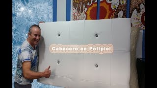 Como hacer Cabecero de Cama en Polipiel [upl. by Mahala835]