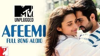 MTV Unplugged  Afeemi  Full Song Audio  Meri Pyaari Bindu  Sanah  SachinJigar  Kausar Munir [upl. by Jala]