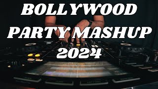 NON STOP NEW YEAR BOLLYWOOD PARTY MIX 2024  BOLLYWOOD DANCE PARTY DJ MIX NEW YEAR SONG MASHUP 2024 [upl. by Yras906]