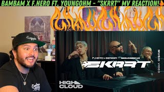 BAMBAM x FHERO Ft YOUNGOHM  quotSkrrtquot MV Reaction [upl. by Rekoob]