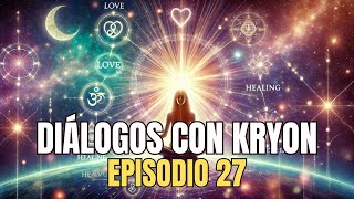 Kryon Revela Claves Espirituales para la Transformación y el Crecimiento [upl. by Grae380]