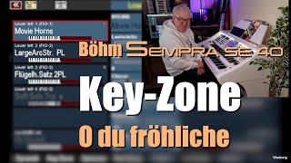 Böhm Sempra SE40  quotO du fröhlichequot  KeyZonen einrichten  117 [upl. by Deron]