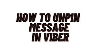 how to unpin message in viber [upl. by Dragon]