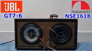 Speaker review  รีวิว Speaker comparison JBL GT76 vs Nakamichi NSE1618 [upl. by Brosy]