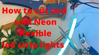 How to cut and sold neon flexible led strip lights [upl. by Chandra]