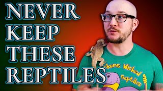 5 Reptiles I WOULD NEVER KEEP and 5 Close Alternatives I Definitely Will [upl. by Amund]