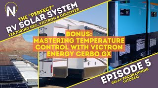 Mastering Temperature Control with Victron Energy Cerbo GX Relay Programming Tutorial [upl. by Llenreb]