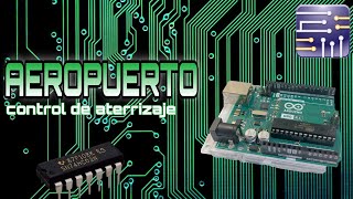 Compuertas Lógicas  Simulación de aterrizaje de aviones en un AEROPUERTO Multisim Arduino [upl. by Aenahs]