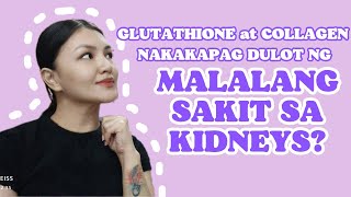 CKD DAHIL SA GLUTA AT COLLAGEN  SANHI KUNG BAKIT NASISIRA ANG KIDNEYS • Pinay Pharmacist [upl. by Row]